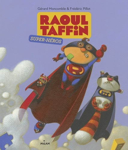 Raoul Taffin super-héros