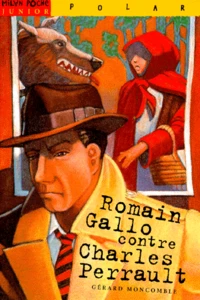 Romain Gallo contre Charles Perrault