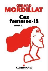 Rapidshare téléchargements gratuits livres Ces femmes-là en francais 