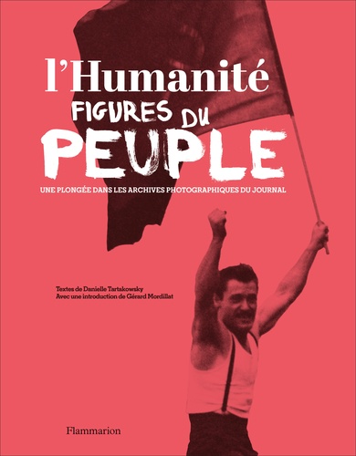 L'Humanité, figures du peuple. Une plongée dans les archives photographiques du journal