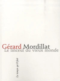 Le linceul du vieux monde