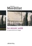 Gérard Mordillat - Le Miroir voilé - Et autres écrits sur l'image.