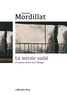 Gérard Mordillat - Le miroir voilé - Et autres écrits sur l'image.