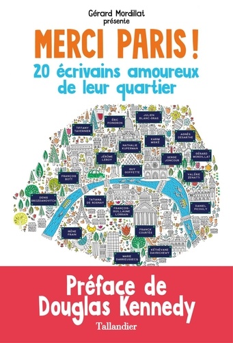 Merci Paris !. 20 écrivains amoureux de leur quartier