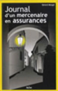 Journal d'un mercenaire en assurances