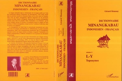 Gérard Moussay - Dictionnaire minangkabau - Indonésien-français - 2 volumes.