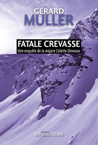 Fatale crevasse
