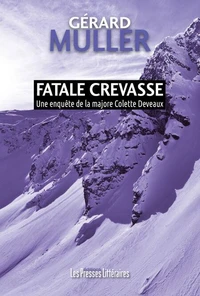 Fatale crevasse