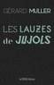 Gérard Muller - Les lauzes de Jujols.