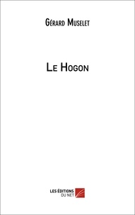 Gérard Muselet - Le Hogon.