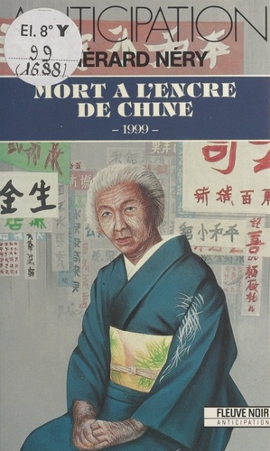 Mort à l'encre de Chine. 1999