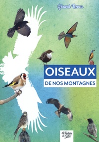 Gerard Neveu - Oiseaux de nos montagnes.