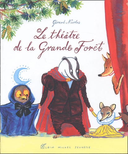Gérard Nicolas - Le Theatre De La Grande Foret.
