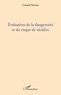 Gérard Niveau - Evaluation de la dangerosité et du risque de récidive.