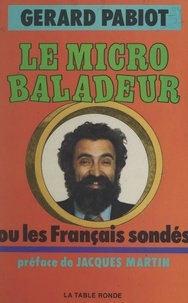 Gérard Pabiot et Jacques Martin - Le micro baladeur.