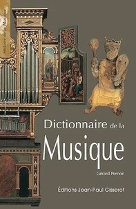 Gérard Pernon - Dictionnaire de la musique.