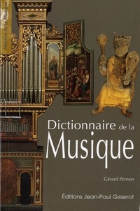 Gérard Pernon - Dictionnaire de la musique.