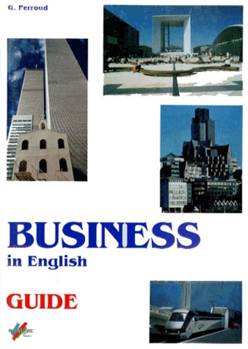 Gérard Perroud - Business In English Guide.