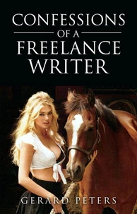 Confessions of A Freelance Writer