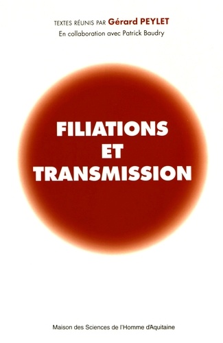 Gérard Peylet - Filiations et transmission.