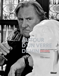 Gérard-Philippe Mabillard - Autour d'un verre de vin - Wine & Friends.