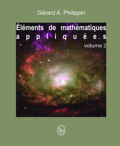 Gérard Philippin - Éléments de mathématiques appliquées 2.