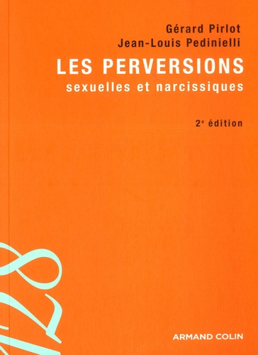 Les perversions sexuelles et narcissiques 2e édition