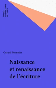 Naisance et renaissance de l'écriture