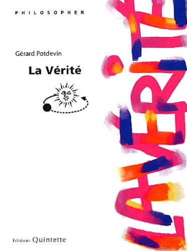 Gérard Potdevin - La vérité.
