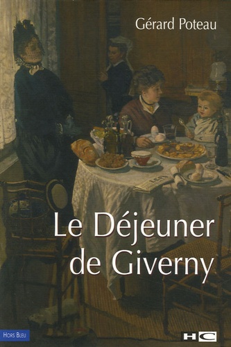Gérard Poteau - Le Déjeuner de Giverny.