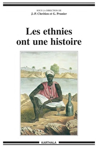 Les ethnies ont une histoire 2e édition