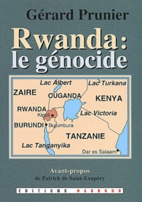 Gérard Prunier - Rwanda : le génocide.