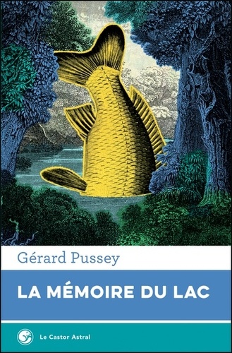 La mémoire du lac