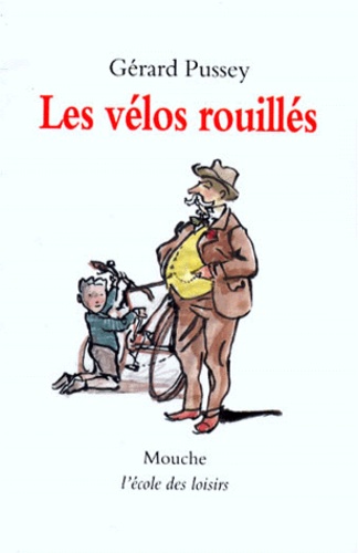 Gérard Pussey - Les vélos rouillés.