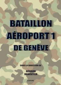 Bataillon aéroport 1 de Genève