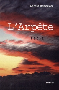 Gérard Ramseyer - L'Arpète.