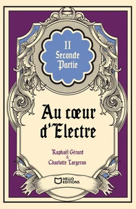 Au coeur d'Electre Tome 2