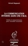 Gérard Regnault - La communication interne dans une PME - Outils et comportements pour travailler ensemble.