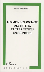 Les mondes sociaux des petites et très petites entreprises