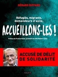 Accueillons-les! - Migrants, demandeurs dasile, réfugiés, mineurs isolés.pdf