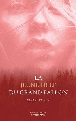 Gérard Rongy - La jeune fille du Grand Ballon.