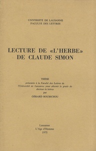 Gérard Roubichou - Lecture de L'Herbe de Claude Simon.