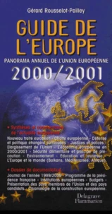 Guide De L'Europe. Panorama Annuel De L'Union Europeenne 2000-2001