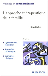 Gérard Salem - L'approche thérapeutique de la famille.