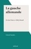 La gauche allemande. De Karl Marx à Willy Brandt