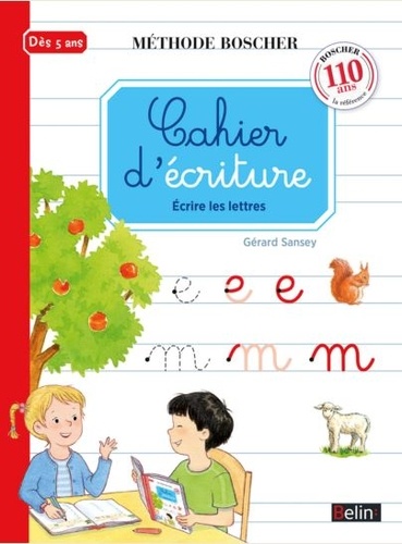 Gérard Sansey - Cahier d'écriture - Ecrire les lettres.