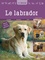 Le labrador  édition actualisée