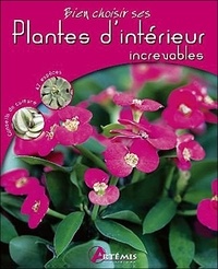 Gérard Sasias - Plantes d'intérieur increvables.