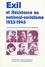 Exil et résistance au national-socialisme. 1933-1945, [actes du colloque international, 11-15 décembre 1997, Centre universitaire du Grand Palais-Sorbonne et Maison H. Heine de la Cité universitaire à Paris