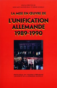 La mise en oeuvre de l'unification allemande